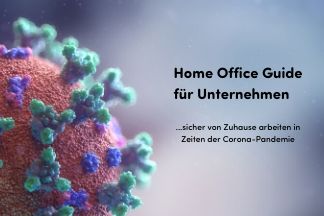 Zu sehen ist die Darstellung eines Corona-Virus. Auf dem Bild steht "Home Office Guide für Unternehmen".